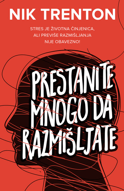 Prestanite mnogo da razmišljate – Nik Trenton