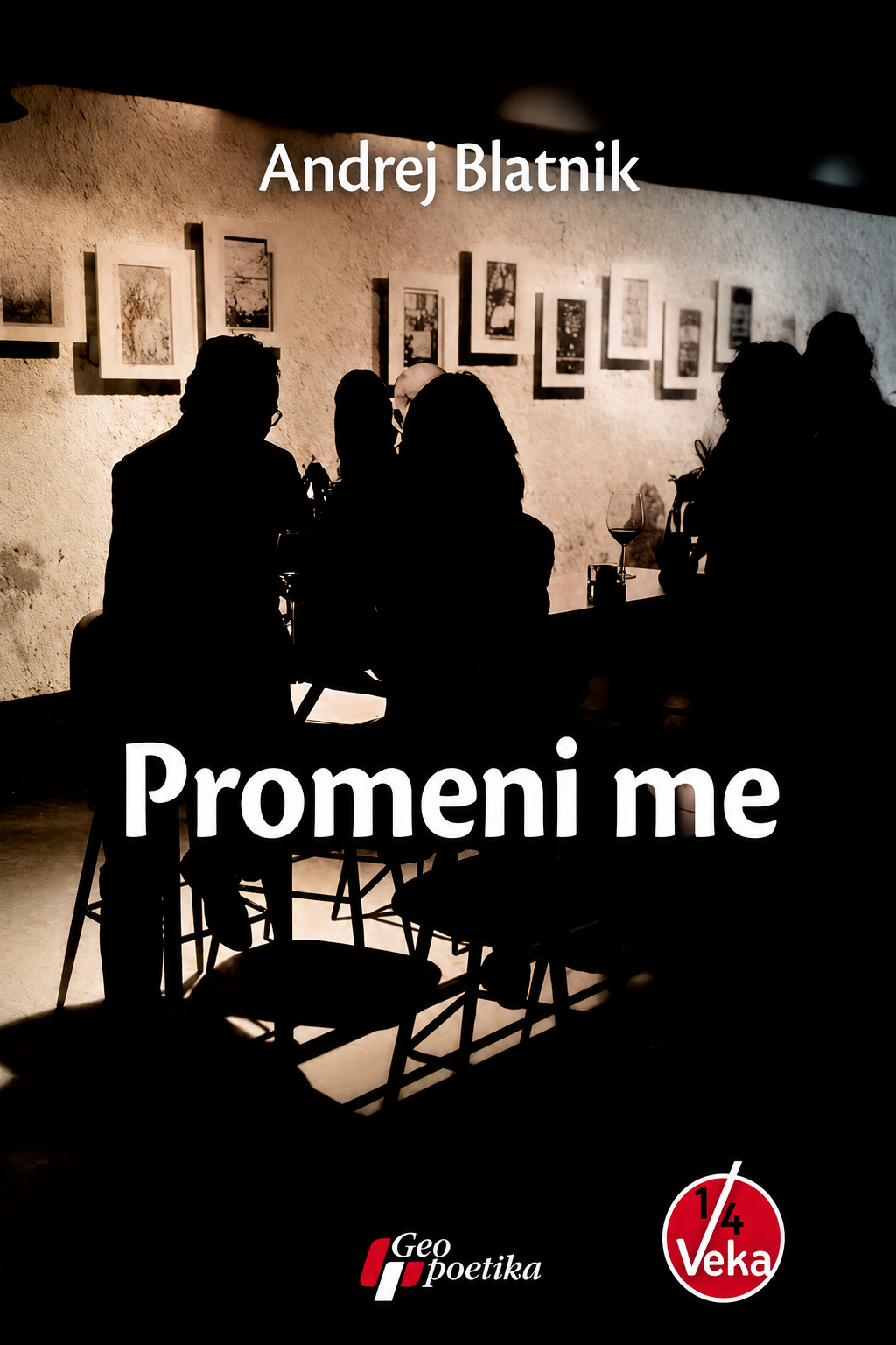 Promeni me – Andrej Blatnik