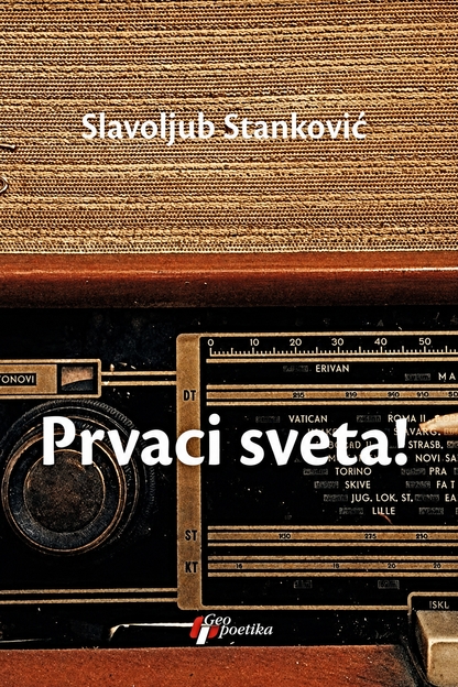 prvaci sveta – slavoljub stanković korica knjige