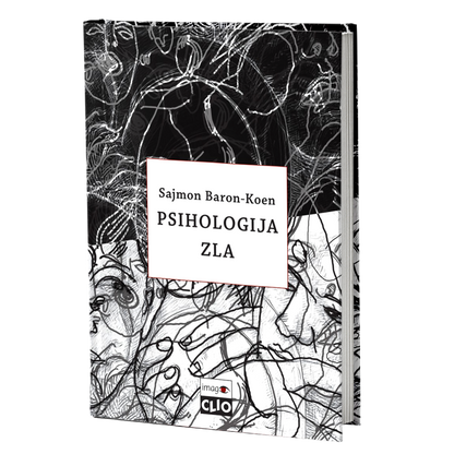 Psihologija zla – Sajmon Baron-Koen