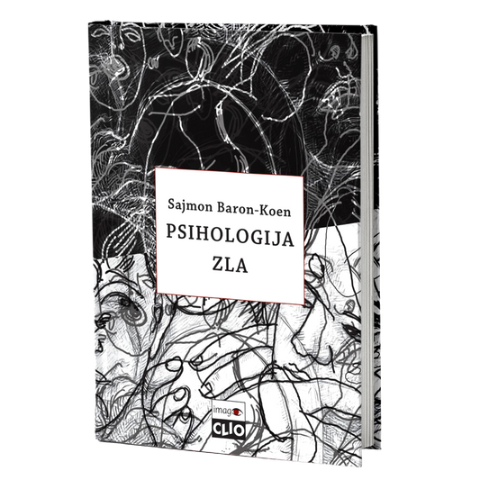 Psihologija zla – Sajmon Baron-Koen