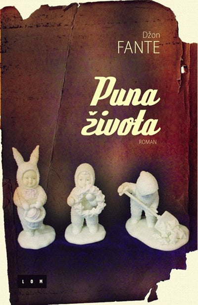 Puna života – Džon Fante