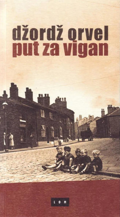Put za Vigan – Džordž Orvel