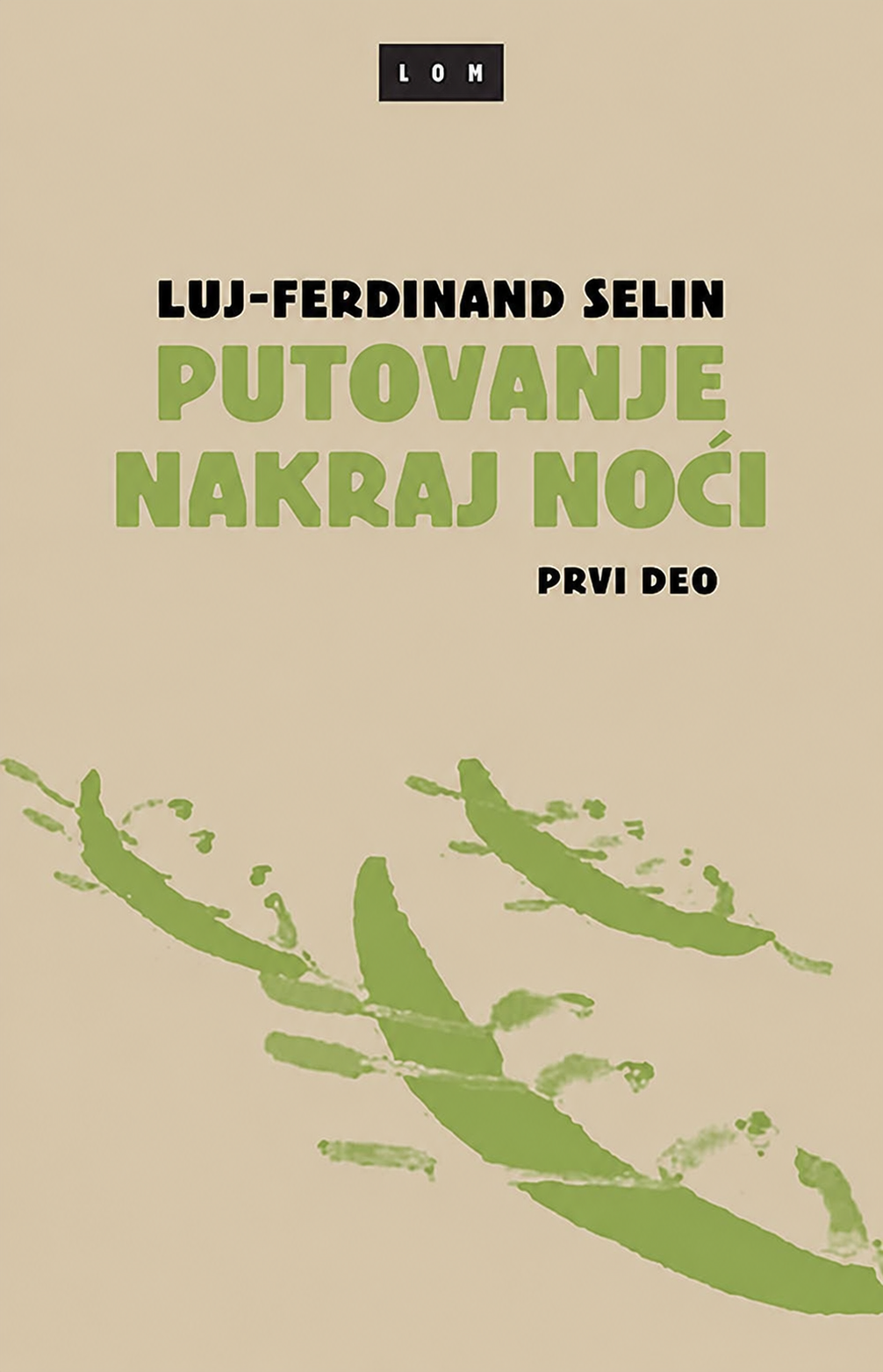 Putovanje nakraj noći 1-2 – Luj-Ferdinan Selin