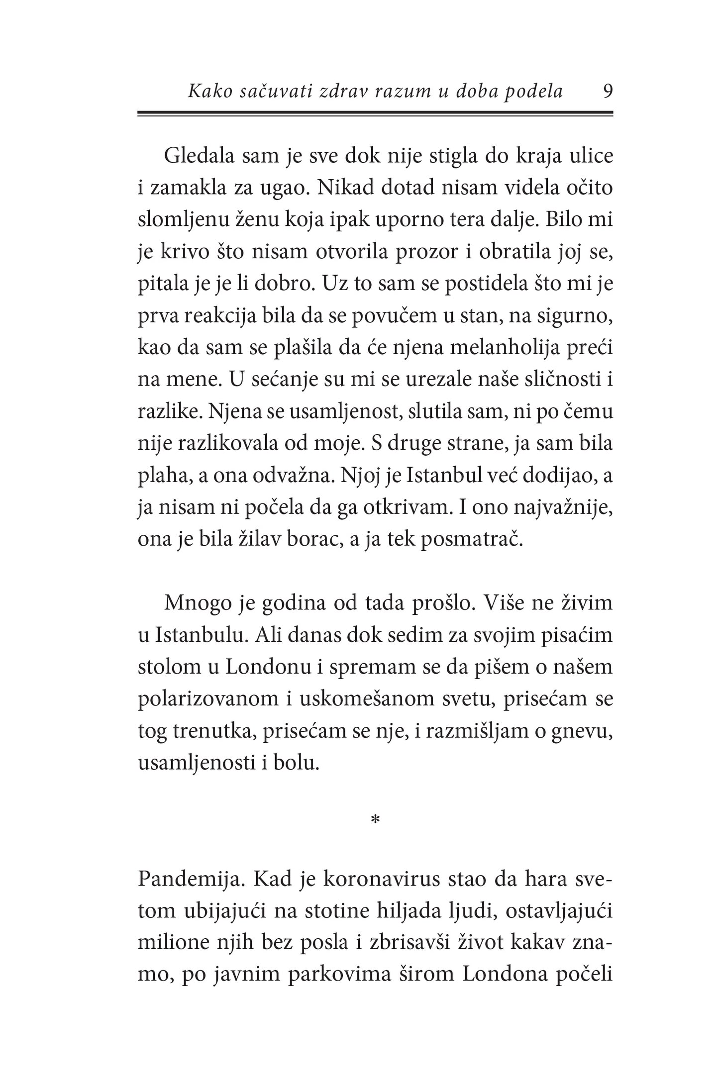 KAKO SAČUVATI ZDRAV RAZUM U DOBA PODELA - Elif Šafak, odlomak iz knjige