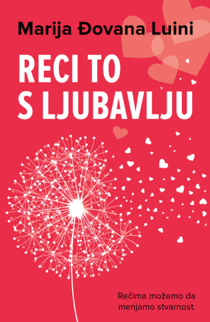Reci to s ljubavlju – Marija Đovana Luini