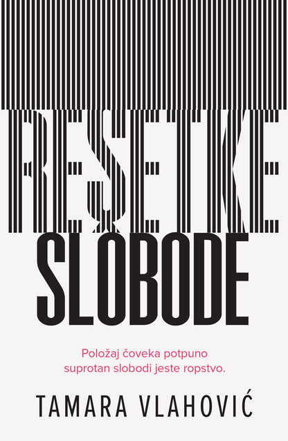 Rešetke slobode - Tamara Vlahović
