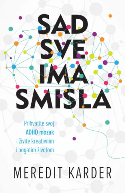 Sad sve ima smisla – Meredit Karder