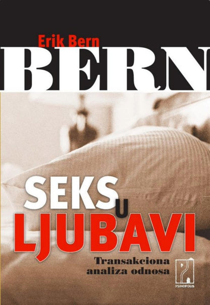 Seks u ljubavi – Erik Bern