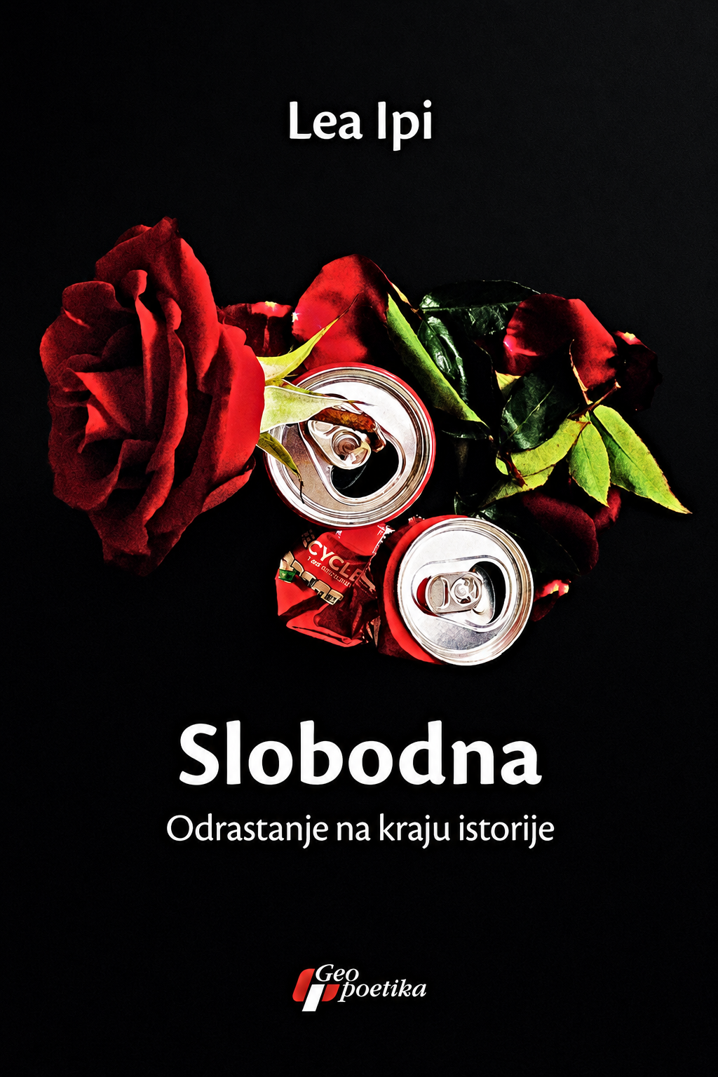 slobodna: odrastanje na kraju istorije – lea ipi korica knjige