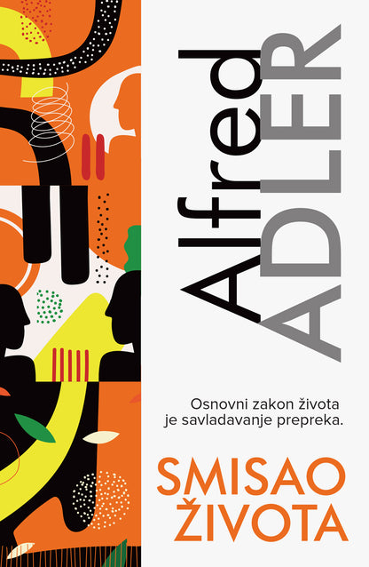 Smisao života – Alfred Adler