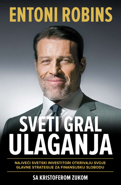 Sveti gral ulaganja – Entoni Robins sa Kristoferom Zukom
