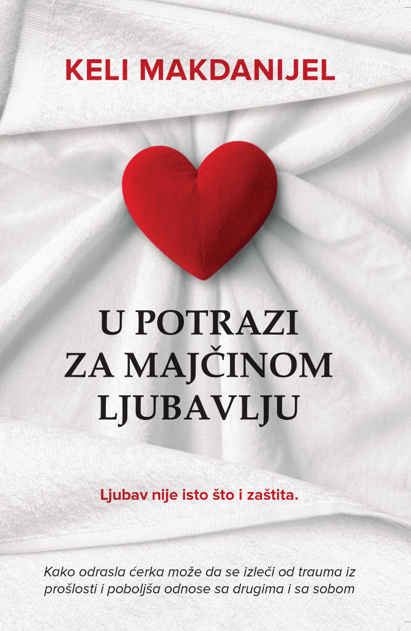 U potrazi za majčinom ljubavlju – Keli Makdanijel