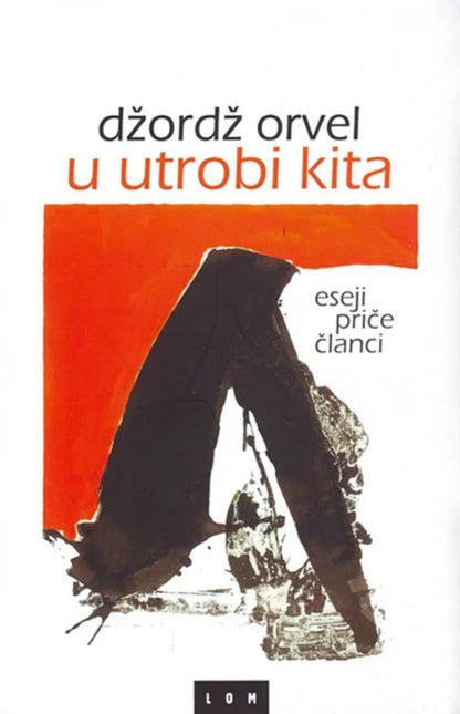 U utrobi kita – Džordž Orvel