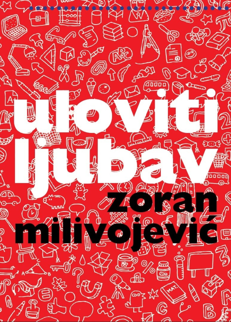 Uloviti ljubav – Zoran Milivojević