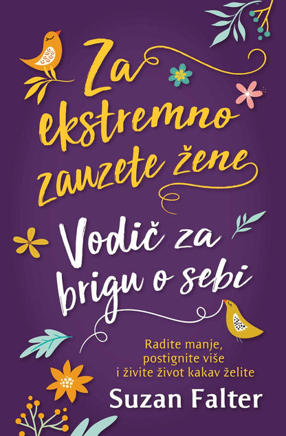 Za ekstremno zauzete žene - Suzan Falter