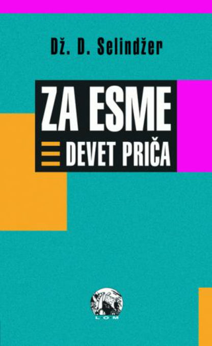 Za Esme - devet priča – Džerom Dejvid Selindžer